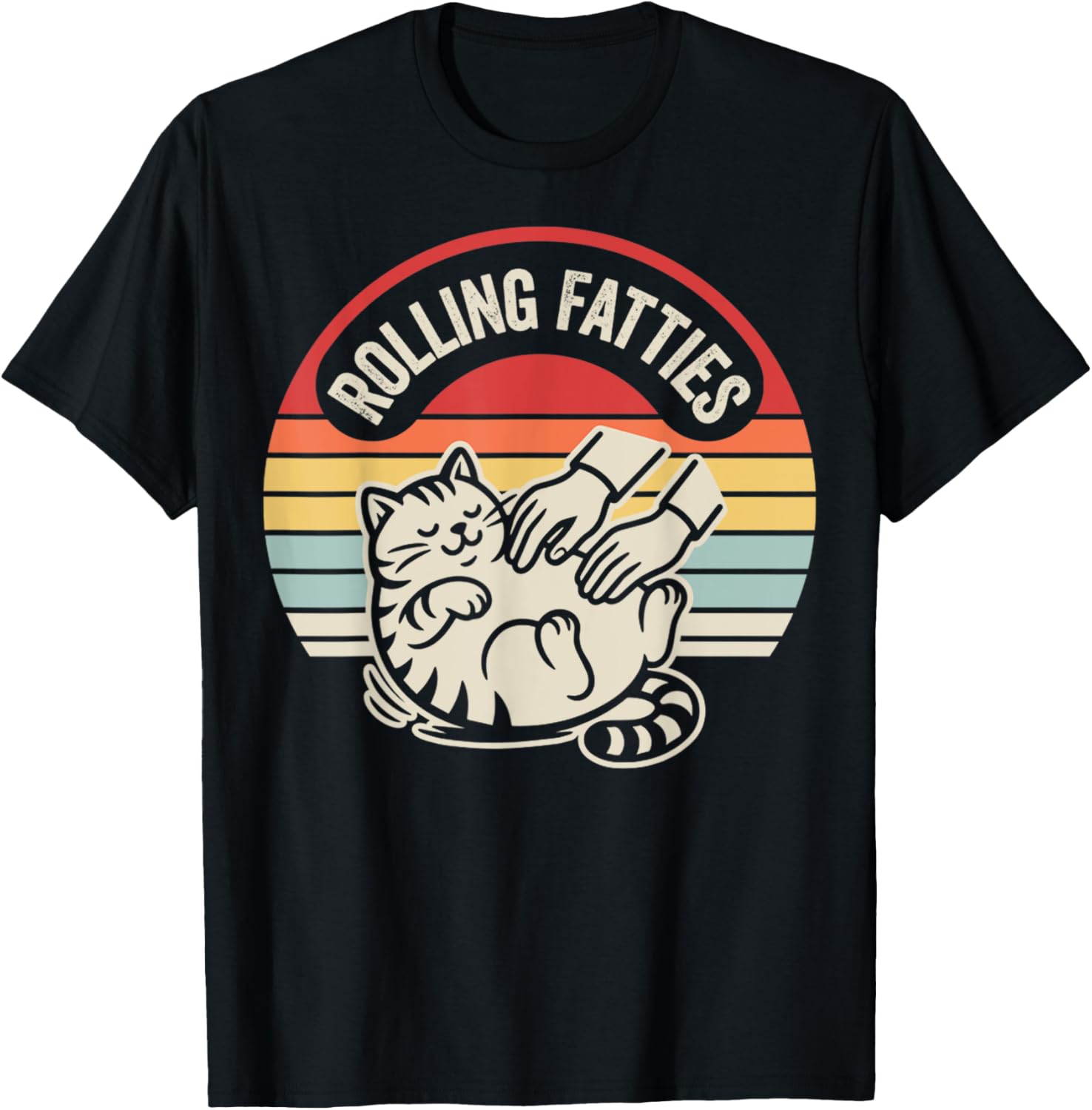 Rolling Fatties Funny Cat Pet Lover Graphic T-Shirt