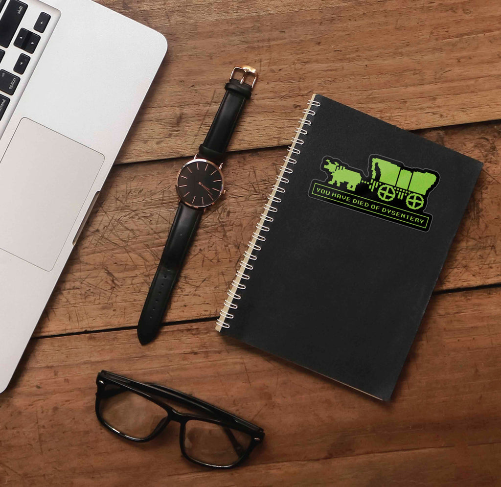 You Have Died of Dysentery Funny Gaming Sticker